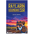 Raylar�n Ucundaki S�r ��retmen Yazarlar