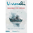 Bal�k�� ve O�lu Z�lf� Livaneli �nk�lap Kitabevi