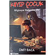 Kay�p �ocuk - Bilgisayar Ba��ml�s� Efe Defne Yay�nevi