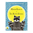 Minik Rakun ve �yi K�t� Zorba Butik Yay�nlar�
