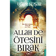 Allah De �tesini B�rak Destek Yay�nlar�