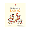Nereden ��kt� Bu Bisiklet? T�B�TAK Yay�nlar�