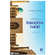 Huzur ve S�k�net Diyar�: �zbekistan Tarihi Turkuvaz Kitap