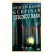 Efsuncu Baba (G�n�m�z T�rk�esiyle) H�seyin Rahmi G�rp�nar �� Bankas� K�lt�r Yay�nlar�