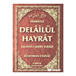 Fihristli Delail�`l Hayrat (Dua-109) Pamuk Yay�nc�l�k