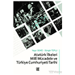 Atat�rk �lkeleri Milli M�cadele ve T�rkiye Cumhuriyeti Tarihi Palet Yay�nlar�
