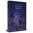 Kaosun Kral� (�zel Bask�) �ndigo Kitap