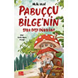 Pabu��u Bilgenin S�ra D��� D�kkan� Aile Yay�nlar�
