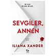 Sevgiler, Annen Juno Kitap