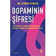 Dopaminin �ifresi Nova Kitap
