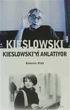 Kieslowski Kieslowski`yi Anlatyor Agora Kitapl