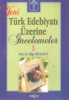 Yeni Trk Edebiyat zerine ncelemeler 1 Aka Yaynlar - Ders Kitaplar