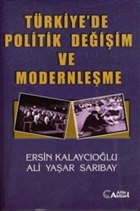 Trkiye`de Politik Deiim ve Modernleme Alfa Aktel Yaynlar