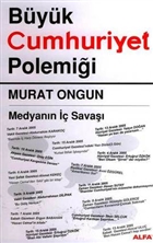 Byk Cumhuriyet Polemii Medyann  Sava Alfa Yaynlar