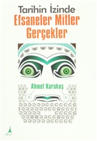 Tarihin zinde - Efsaneler Mitler Gerekler Alter Yaynclk