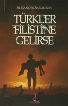 Trkler Filistin`e Gelirse Altn Bilek Yaynlar