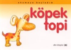 Okumaya Baladm Kpek Topi Altn Kitaplar
