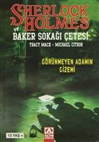 Sherlock Holmes ve Baker Sokağı Çetesi: Görünmeyen Adamın Gizemi Altın Kitaplar