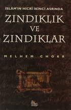slam`n Hicri kinci Asrnda Zndklk ve Zndklar Anka Yaynlar
