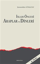 İslam Öncesi Araplar ve Dinleri Ankara Okulu Yayınları