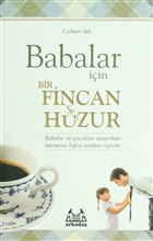 Babalar ��in Bir Fincan Huzur Arkada� Yay�nlar�