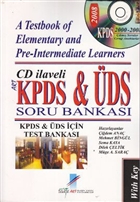 KPDS ve ÜDS Soru Bankası - A Testbook of Elementary and Pre - Intermediate Learners Art Basın Yayın Hizmetleri
