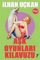 Aşk Oyunları Kılavuzu Artemis Yayınları
