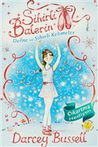 Sihirli Balerin 2 - Defne ve Sihirli Kelimeler Artemis Yaynlar