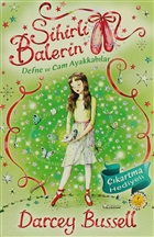 Sihirli Balerin 4 - Defne ve Cam Ayakkablar Artemis Yaynlar