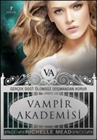 Vampir Akademisi 1 -Gerek Dost lmsz Dmandan Korur Artemis Yaynlar