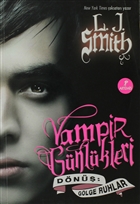 Vampir Günlükleri - Dönüş: Gölge Ruhlar Artemis Yayınları