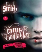 Vampir Gnlkleri - Uyan ve Sava Vol: 1 Artemis Yaynlar