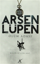 Arsen Lüpen - Ölüm Adası Avrupa Yakası Yayınları