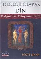 deoloji Olarak Din Kalpsiz Bir Dnyann Kalbi Aykr Yaynlar