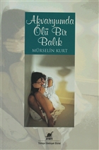 Akvaryumda l Bir Balk Ayrnt Yaynlar