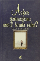 Asker Gramofonu Nasl Tamir Eder? Ayrnt Yaynlar
