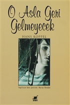 O Asla Geri Gelmeyecek Ayrnt Yaynlar