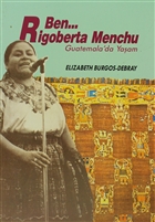 Ben Rigoberta Menchu Guatemala`da Yaam Belge Yaynlar