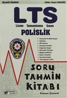 LTS (Lisans Tamamlama Sınavı) - Polislik Soru Tahmin Kitabı Dinamik Akademi - Akademik Kitaplar