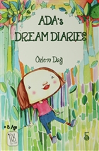 Ada`s Dream Diaries 5 Mucize Kitaplar