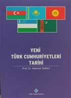 Yeni Türk Cumhuriyetleri Tarihi Türk Tarih Kurumu Yayınları