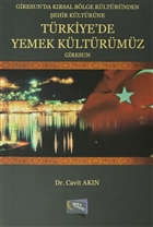 Giresun`da Krsal Blge Kltrnden ehir Kltrne Trkiye`de Yemek Kltrmz Giresun Gece Kitapl