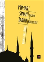 Mimar Sinan Tarihi - Yazma ve Belgelerle Kap� Yay�nlar�