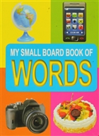 Words My Small Board Book Of Dreamland Publications