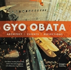 Gyo Obata : Architect - Clients - Reflections Images Publishing