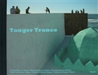 Tanger Trance Benteli