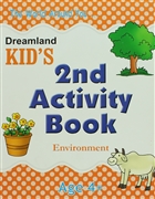 Dreamland Kid`s 2nd Activity Book: Environment (4) Dreamland Publications