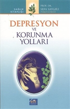Depresyon ve Korunma Yollar ELT KLTR YAYINLARI