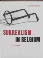 Surrealism in Belgium: 1924-2004 MercatorFonds