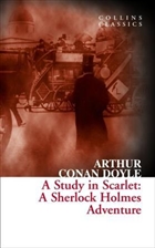 A Study In Scarlet: A Sherlock Holmes Adventure (Collins Classics HarperCollins Publishers